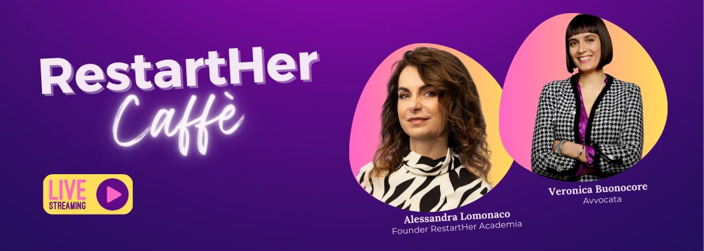 Live‑stream “RestartHer Caffè” graphic showing Alessandra Lomonaco and lawyer Veronica Buonocore.